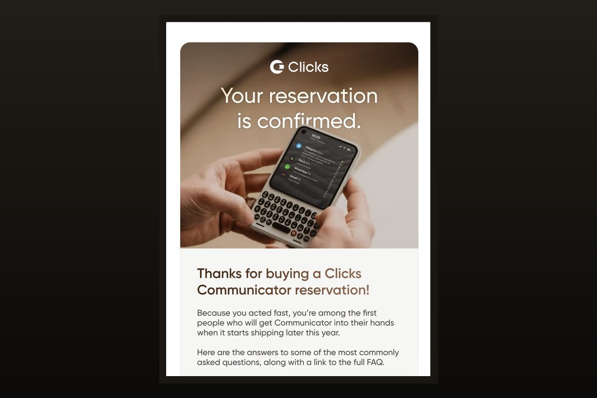 The Clicks reservation confirmation email reading Your reservation is confirmed, thanks for buying a Clicks Communicator reservation.