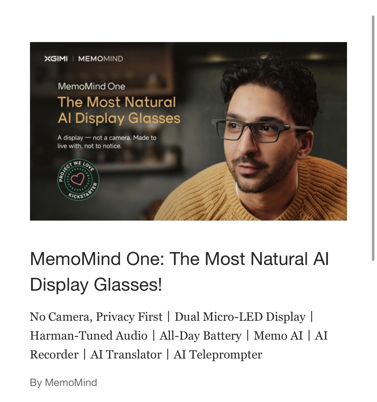 MemoMind's Kickstarter campaign page, reading The Most Natural AI Display Glasses, A display, not a camera, made to live with, not to notice.